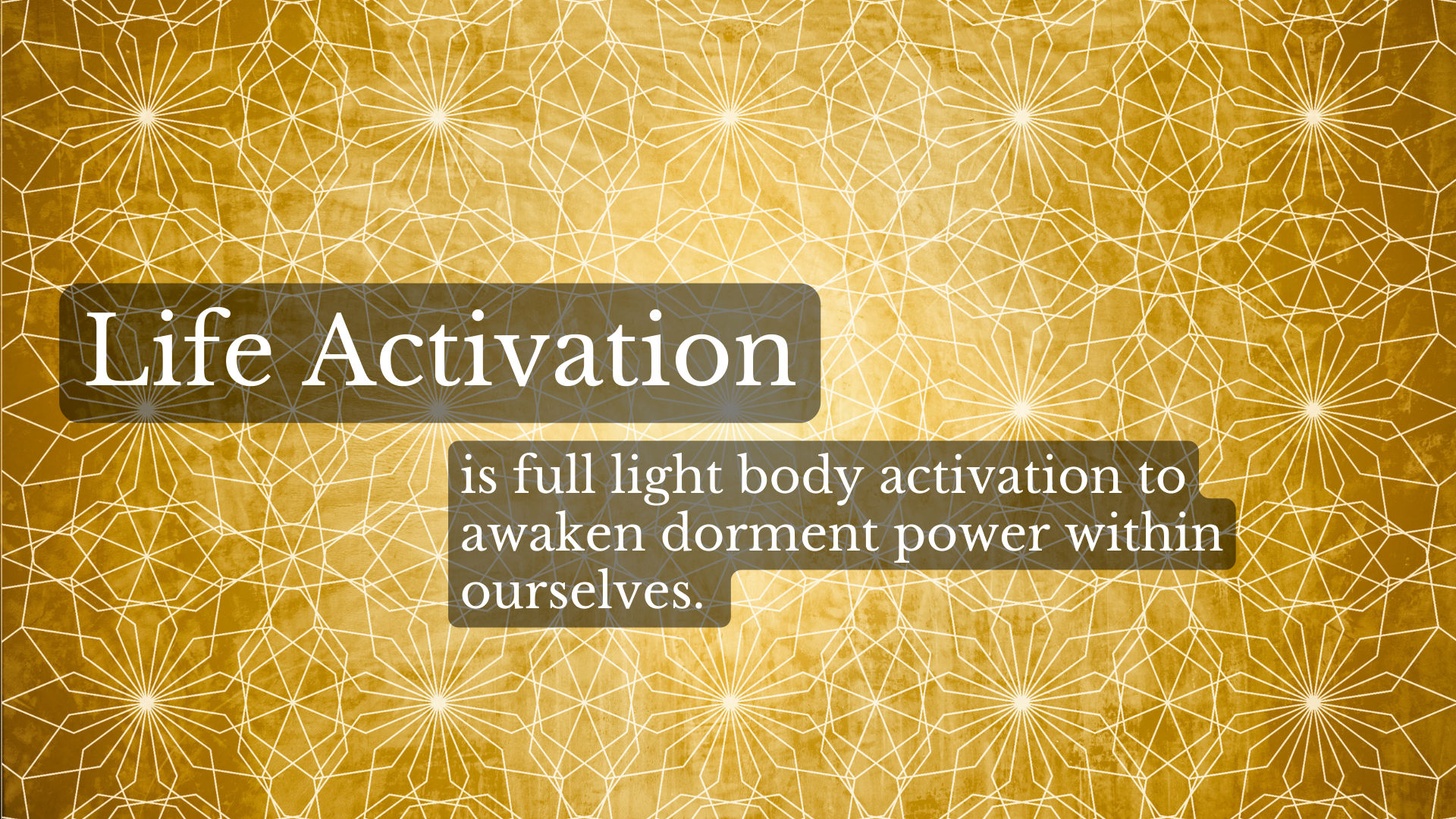 Life Activation
