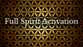 Full Spirit Activation